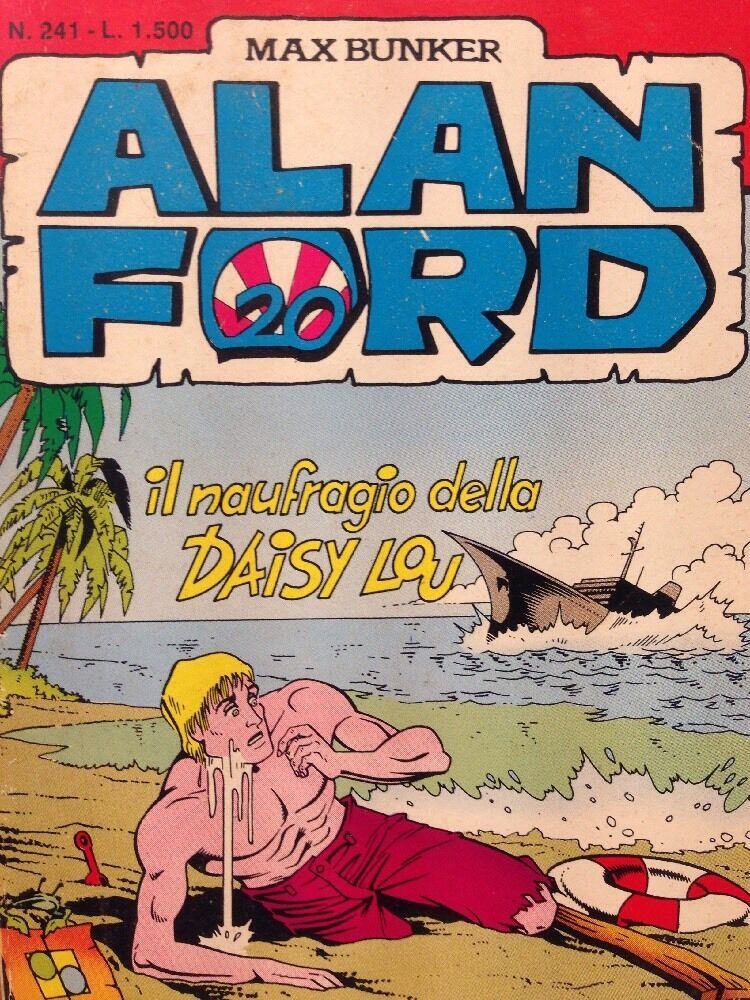 Alan Ford N.241 Il Naufragio Della Daisy Lou