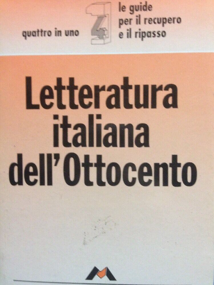 Letteratura Italiana Dell'Ottocento Quattro In Uno Mursia