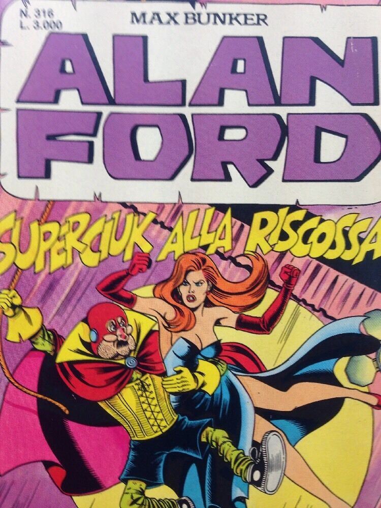 Alan Ford N.316 Superciuk Alla Riscossa