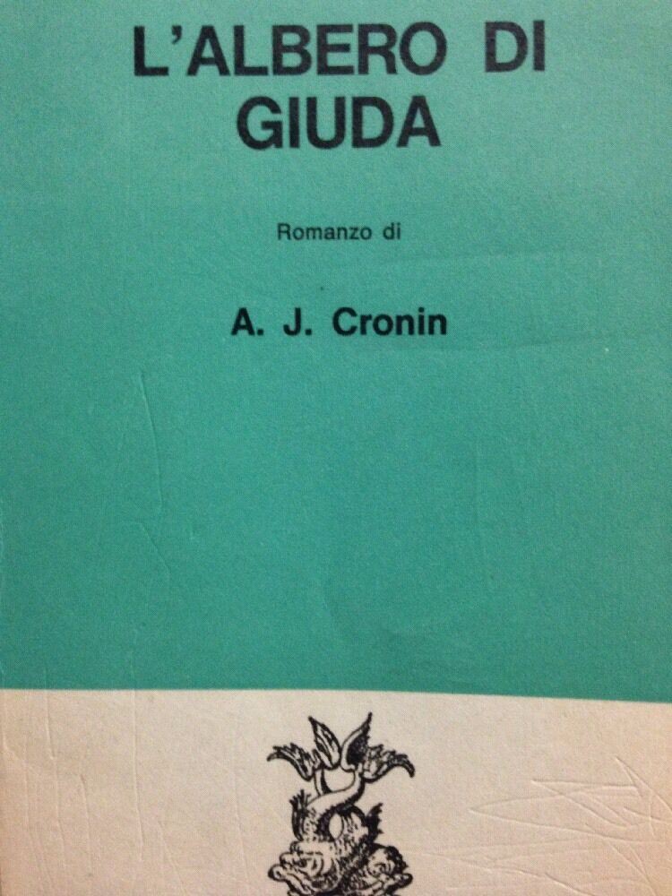 L'albero Di Giuda A. J. Cronin