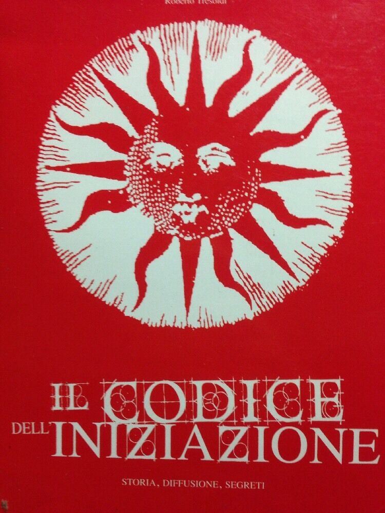 Il Codice Di Iniziazione Storia, Diffusione, Segreti De Vecchi MASSONERIA