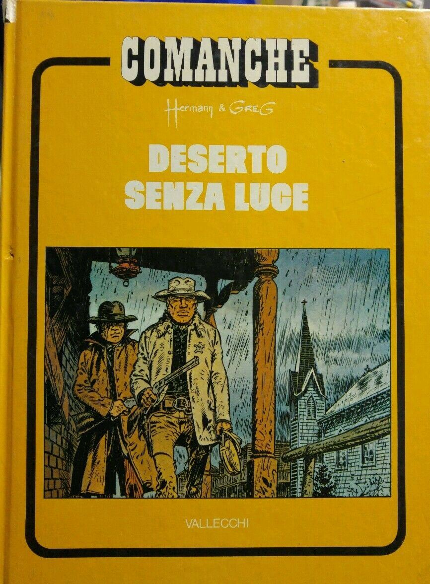 COMANCHE Hermann & Greg Deserto senza luce Vallecchi