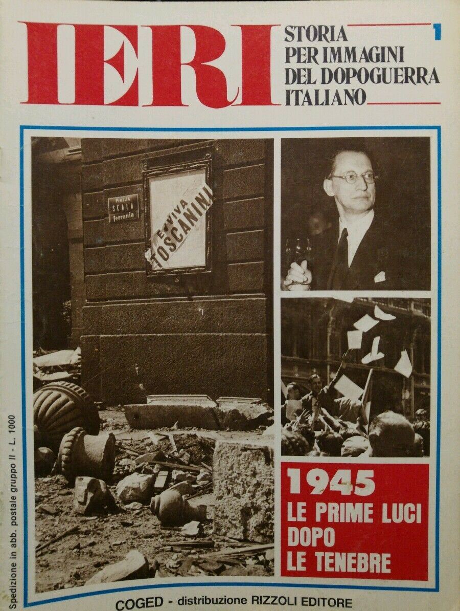 IERI STORIA PER IMMAGINI DEL DOPOGUERRA ITALIANO N.1