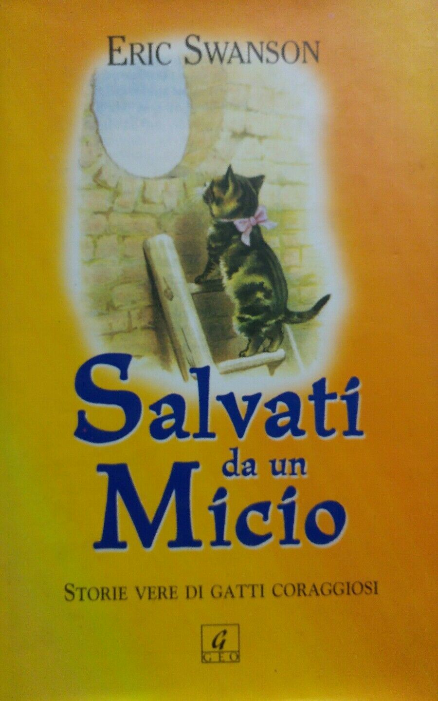 SALVATI DA UN MICIO