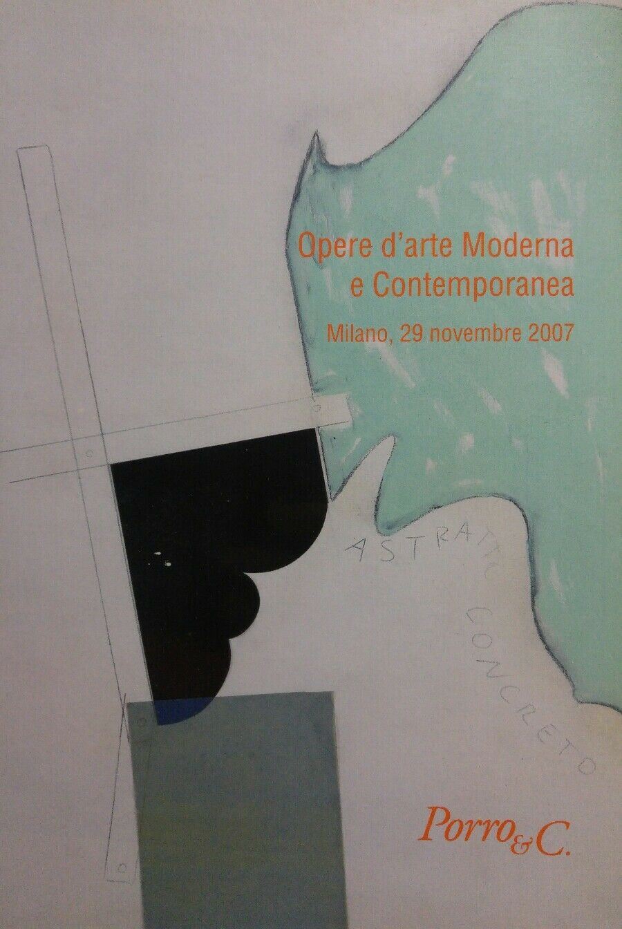 PORRO & C. OPERE D'ARTE MODERNA E CONTEMPORANEA MILANO 2007