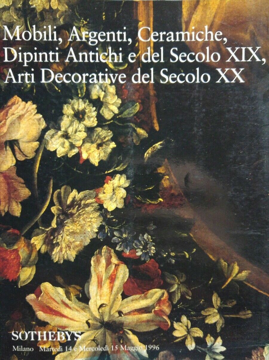 SOTHEBY'S MOBILI ARGENTI CERAMICHE DIPINTI ANTICHI E DEL SECOLO XIX ARTI DECORAT