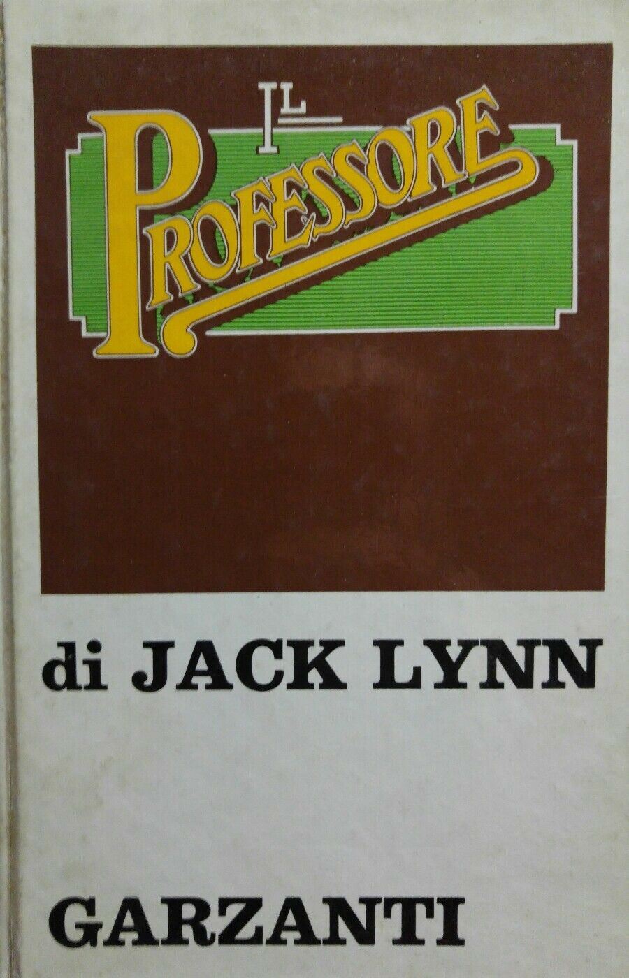 IL PROFESSORE JACK LYNN