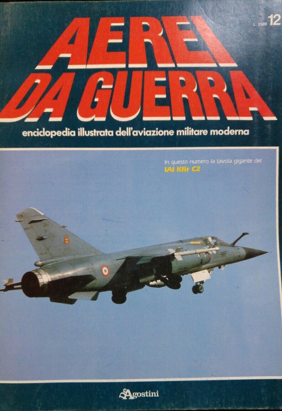 AEREI DA GUERRA N.12 IAI KFIR C2