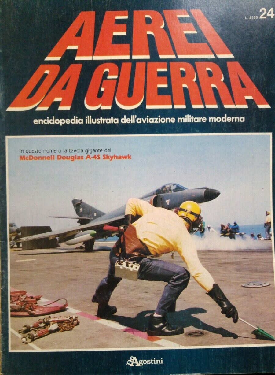 AEREI DA GUERRA N.24 McDONNEL DOUGLAS A45 SKYHAWK