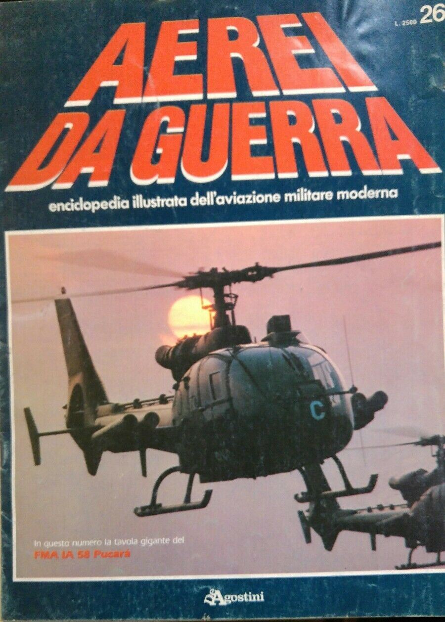 AEREI DA GUERRA N.26 FMA IA 58 PUCARA