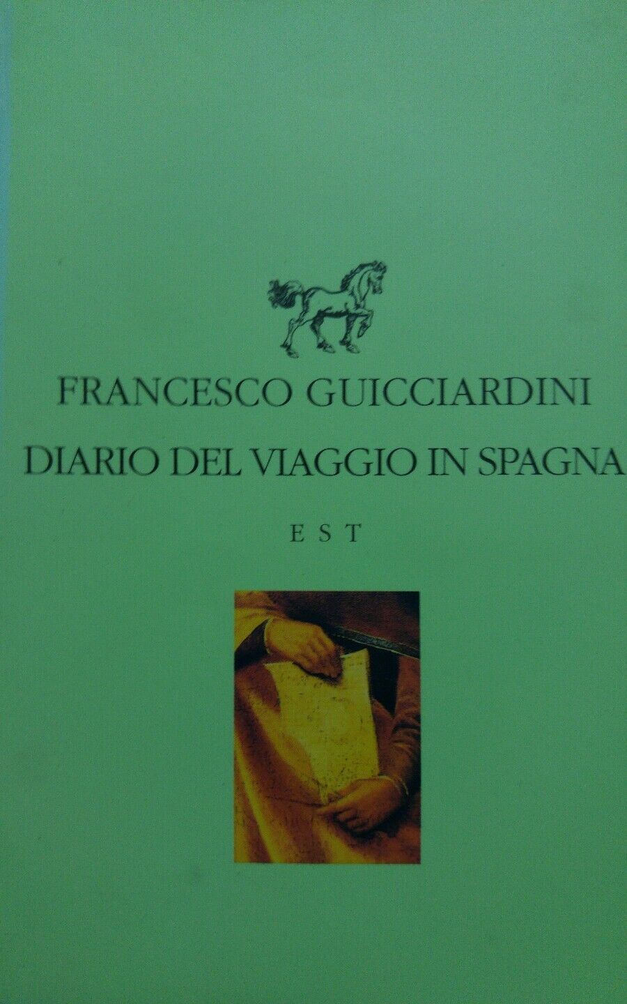 Diario del viaggio in Spagna FRANCESCO GUCCIARDINI