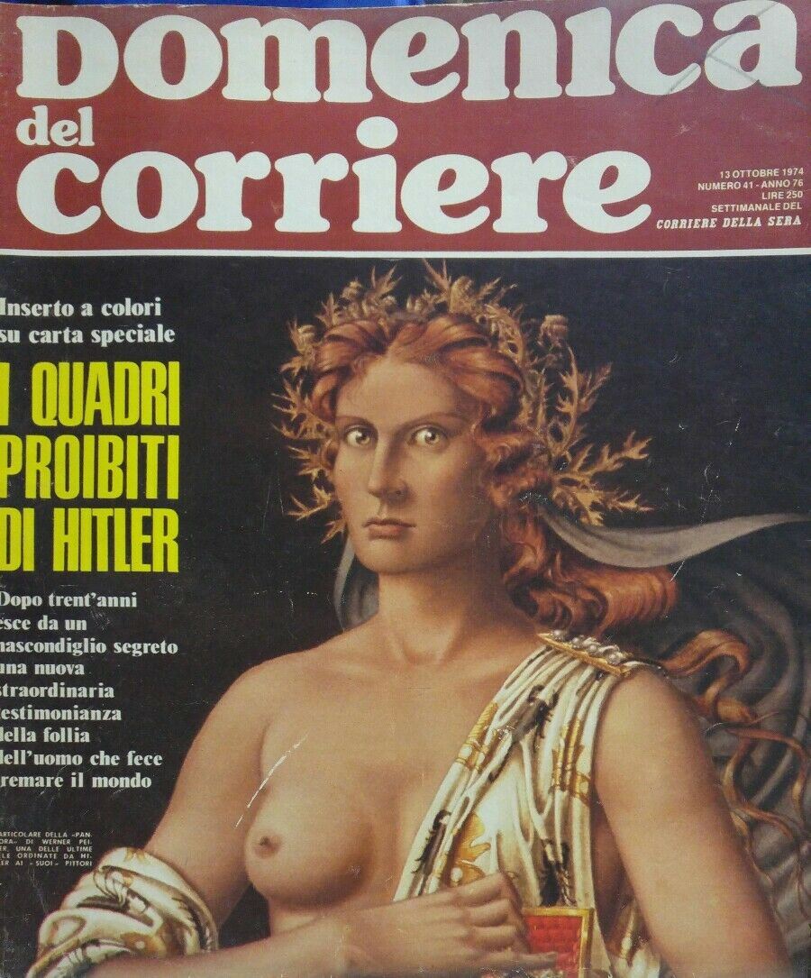 DOMENICA DEL CORRIERE N.41 1974. I QUADRI DI HITLER