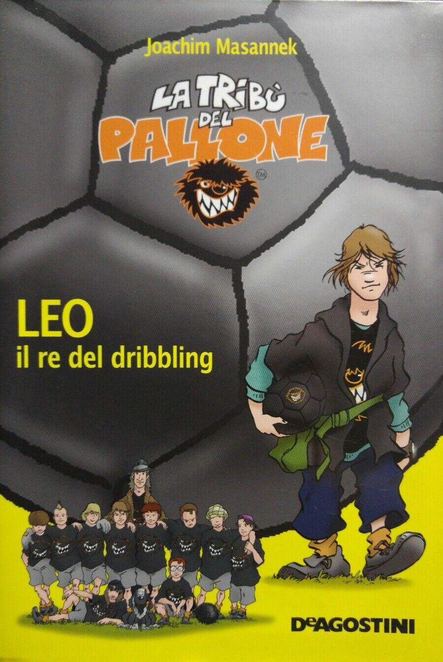 Leo il re del dribbling LA TRIBÙ DEL PALLONE N.1