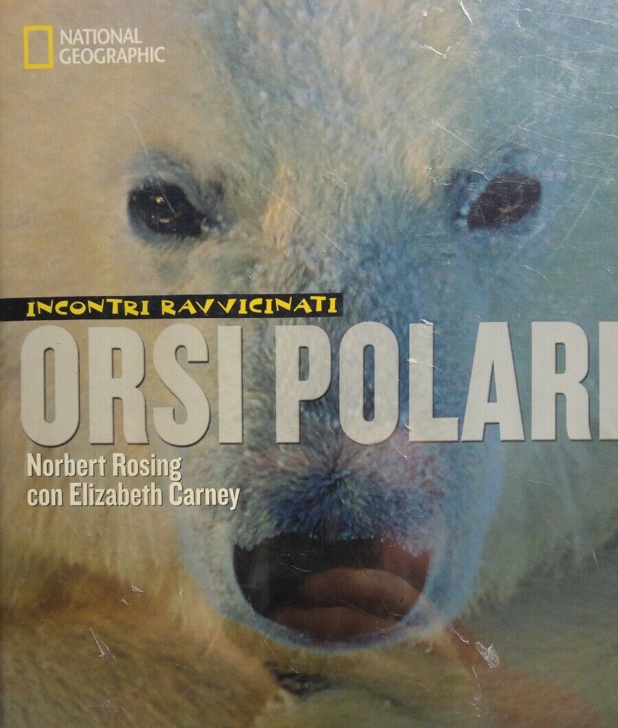 Orsi polari. Incontri ravvicinati