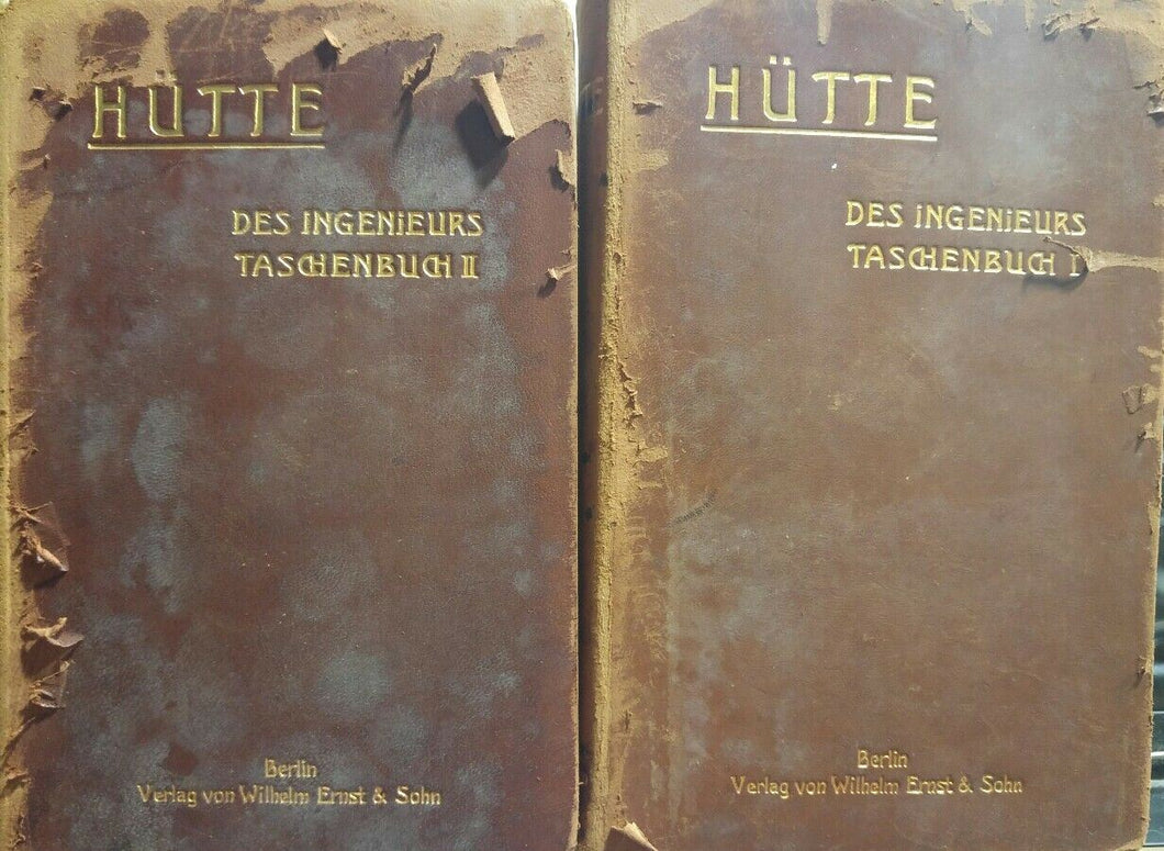 HUTTE DES INGENIEURS TACHENBUCH 2 VOL. 1908