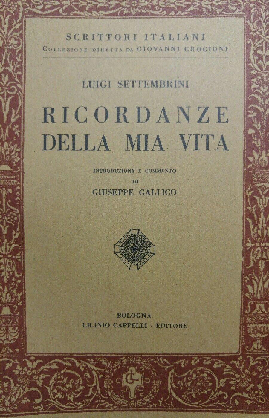 RICORDANZE DELLA MIA VITA LUIGI SETTEMBRINI 1948