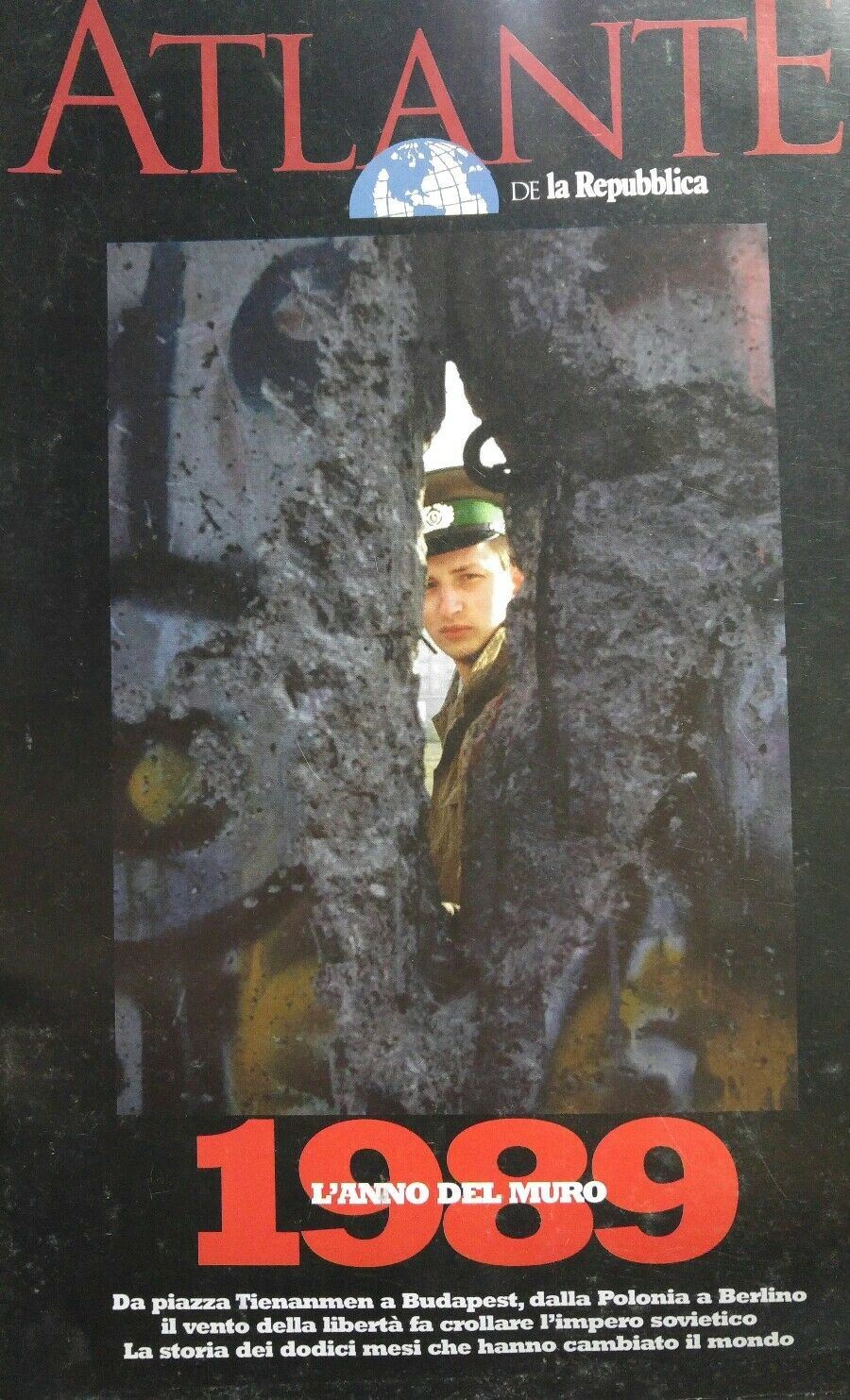 ATLANTE DE LA REPUBBLICA 1989 L'ANNO DEL MURO