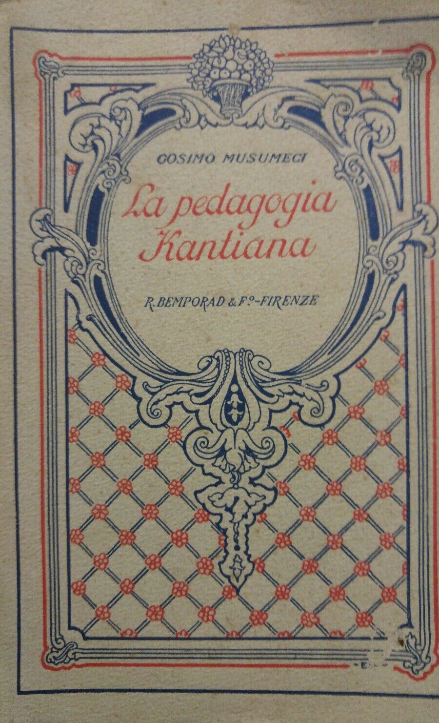 LA PEDAGOGIA KANTIANA COSIMO MUSUMECI 1927 AE225