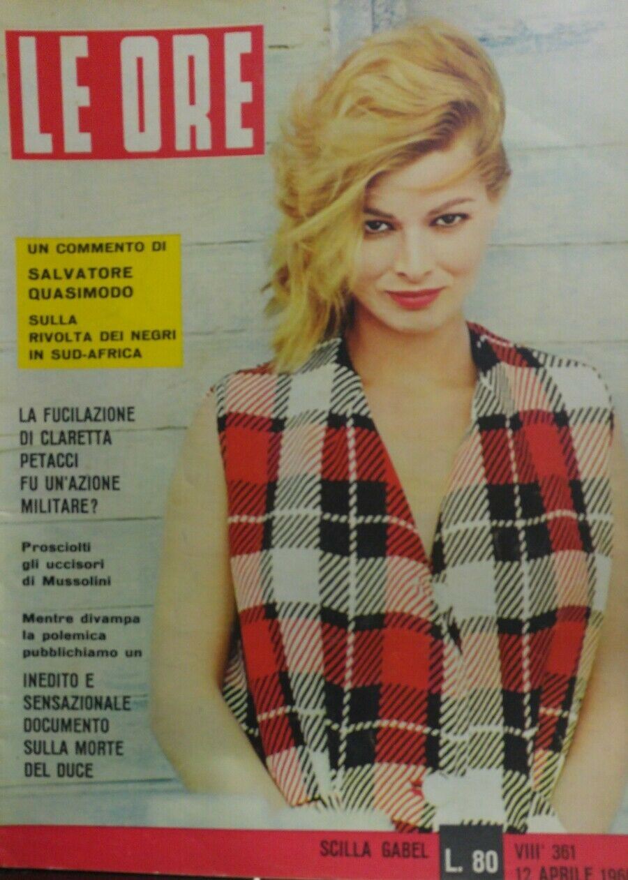 LE ORE 361 1960 SCILLA GABEL LA MORTE DEL DUCE CLARETTA PETACCI