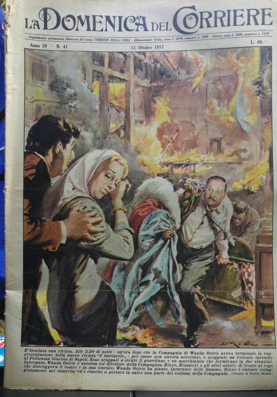 LA DOMENICA DEL CORRIERE N.41 1957  INCENDIO RIVISTA WANDA OSIRIS