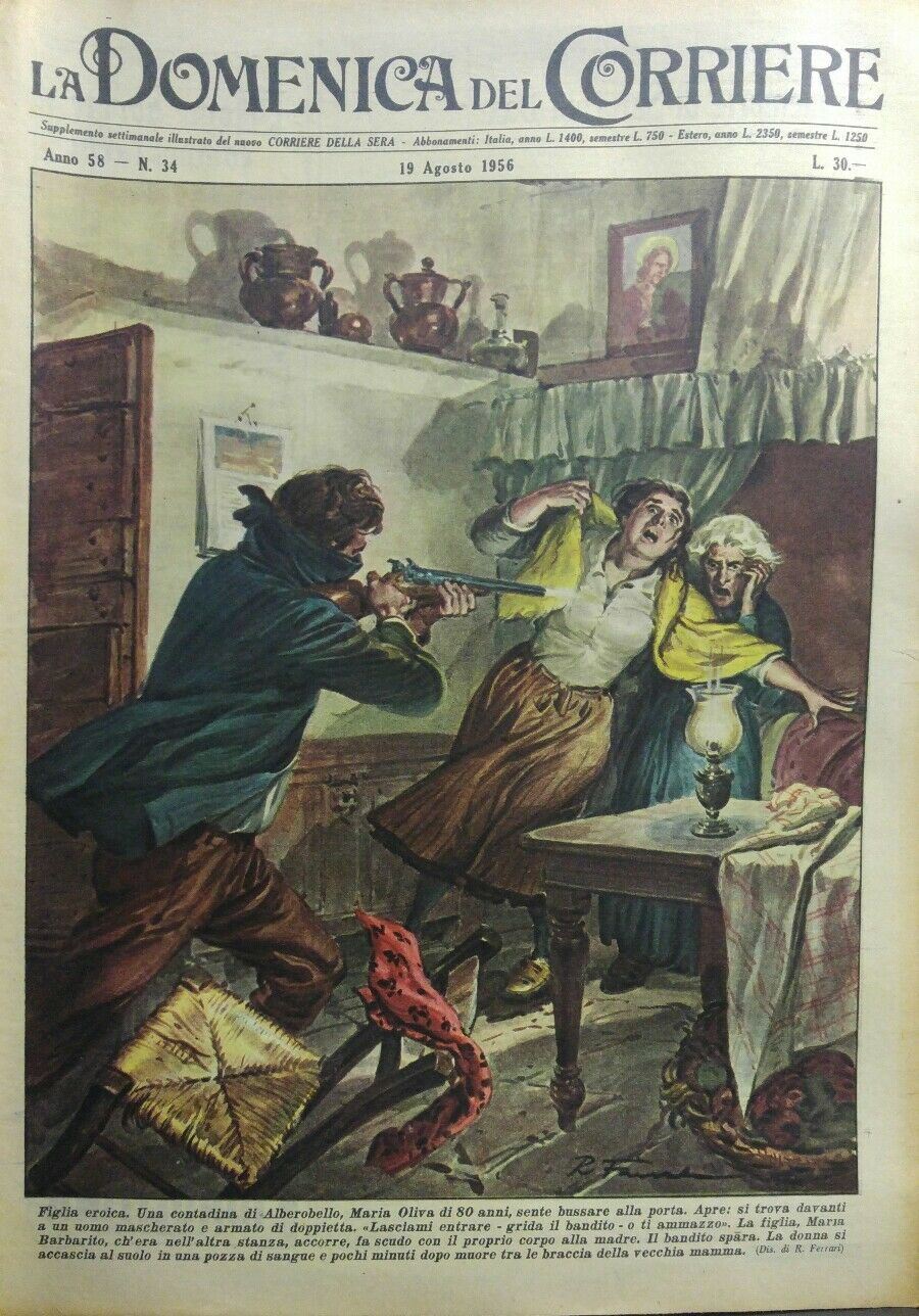 LA DOMENICA DEL CORRIERE N.34 1956  FIGLIA EROICA AD ALBEROBELLO