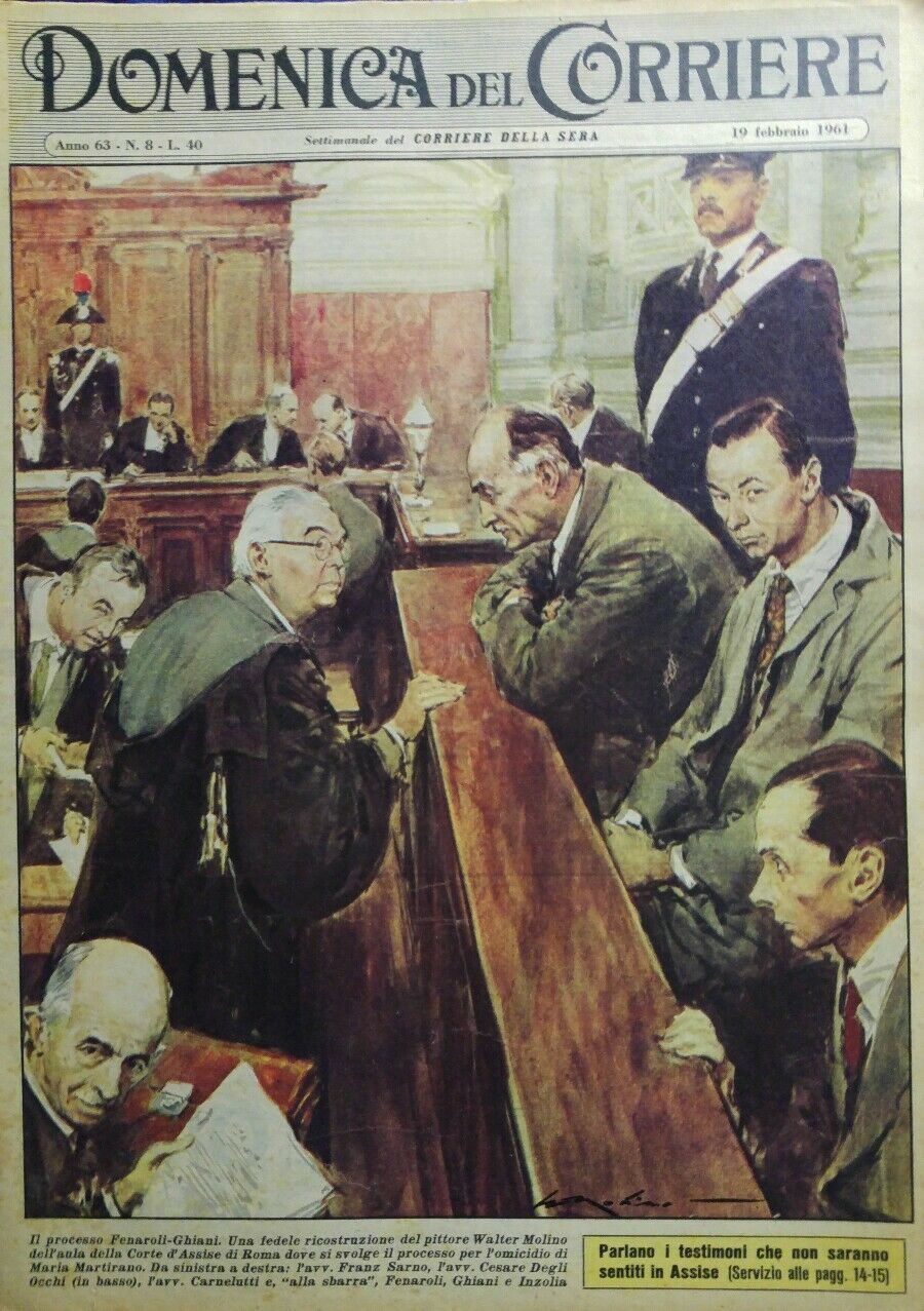DOMENICA DEL CORRIERE N.8 1961  PROCESSO FENAROLI GHIANI