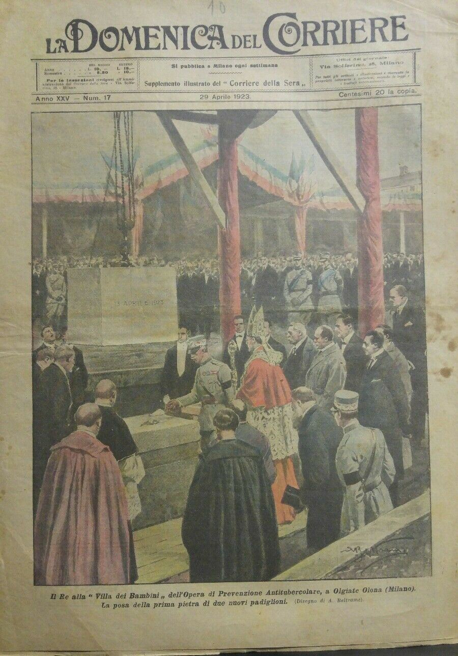 LA DOMENICA DEL CORRIERE N.17 1923 IL RE ALLA VILLA DEI BAMBINI