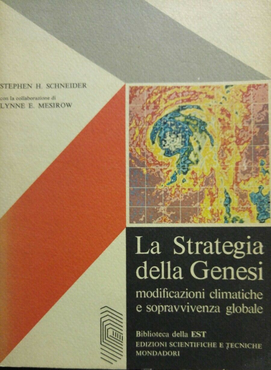 LA STRATEGIA DELLA GENESI MODIFICAZIONI CLIMATICHE E SOPRAVVIVENZA GLOBALE