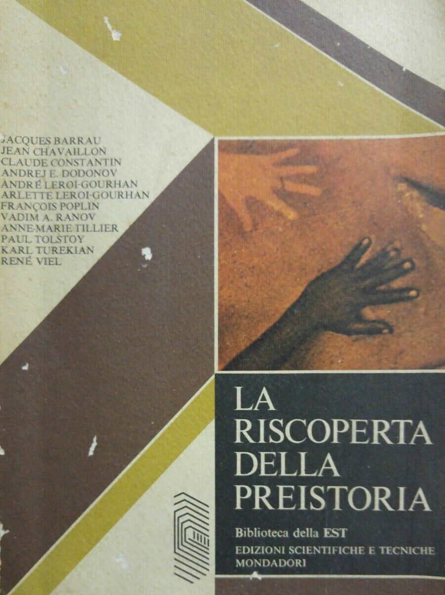 LA RISCOPERTA DELLA PREISTORIA EST