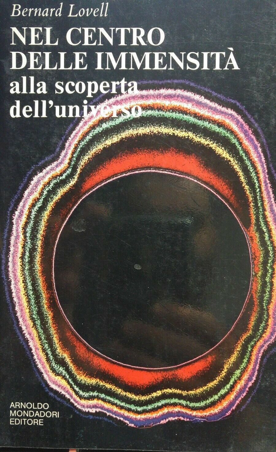 NEL CENTRO DELL'IMMENSITA' ALLA SCOPERTA DELL'UNIVERSO