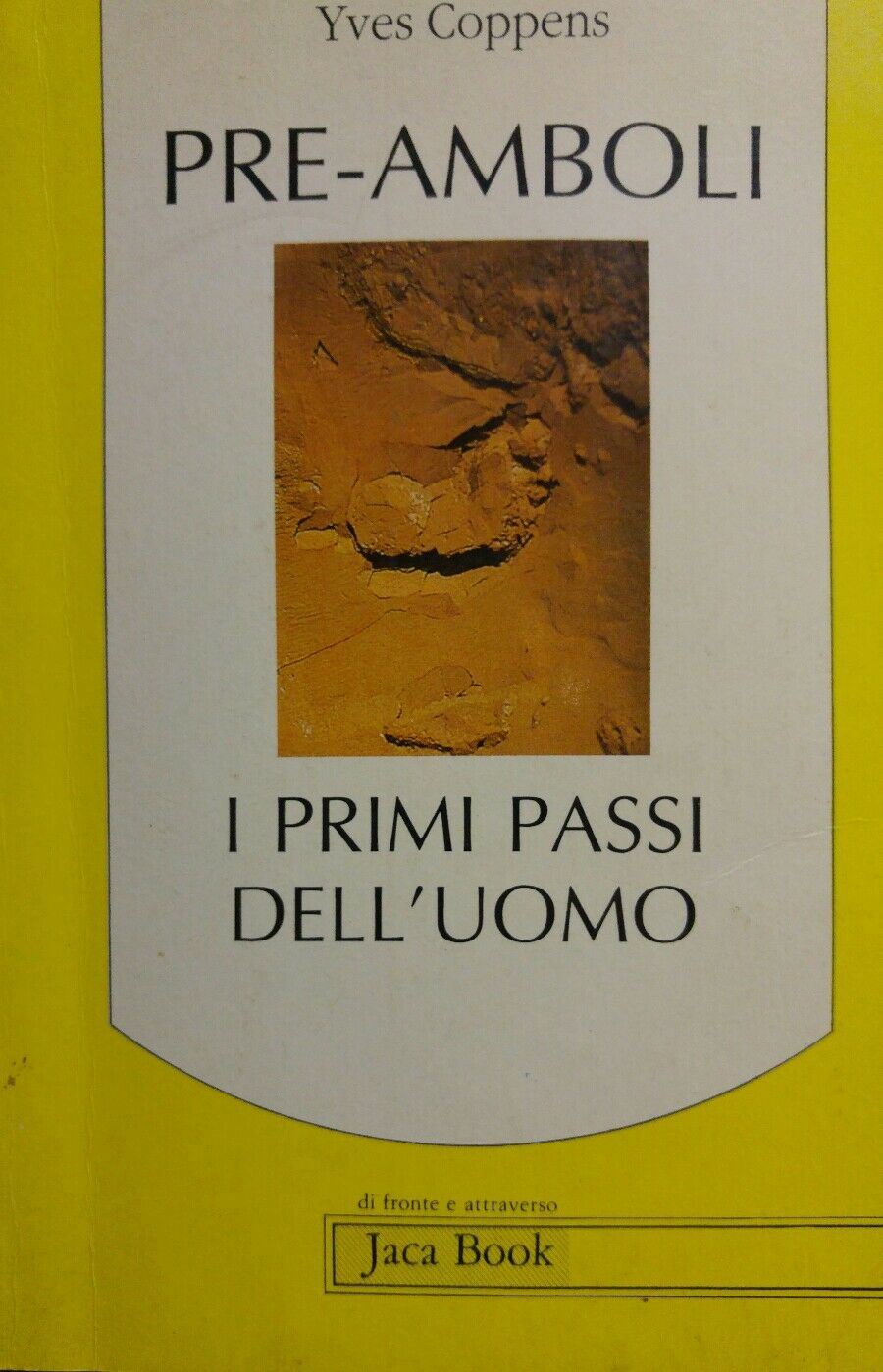 PRE AMBOLI I PRIMI PASSI DELL'UOMO YVES COPPENS