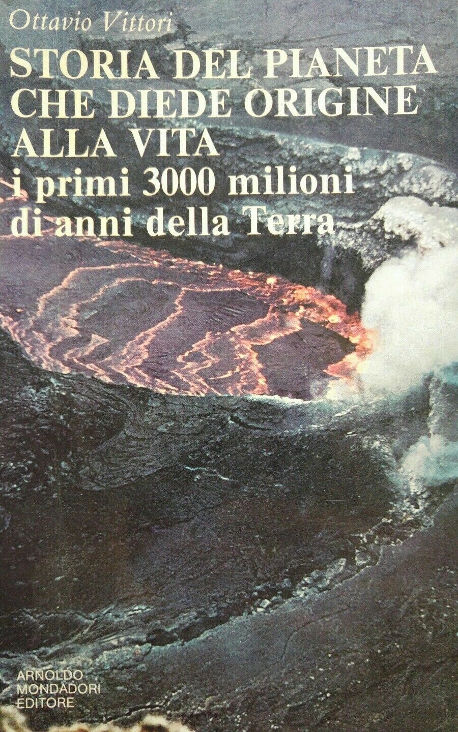 STORIA DEL PIANETA CHE DIEDE ORIGINE ALLA VITA i primi 3000 milioni di anni dell