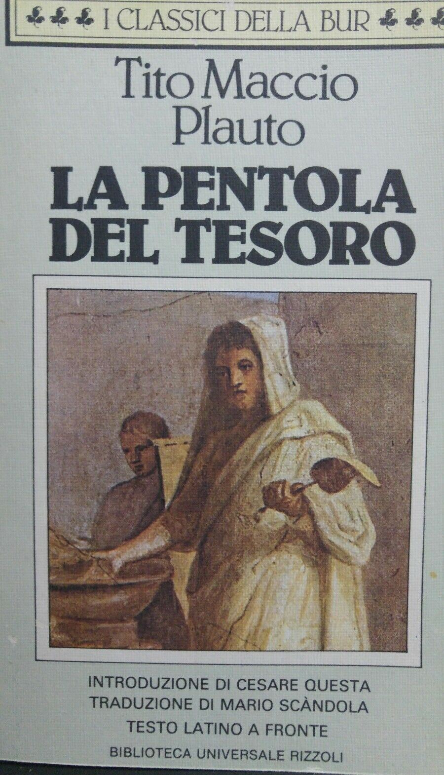 LA PENTOLA DEL TESORO TITO MACCIO PLAUTO