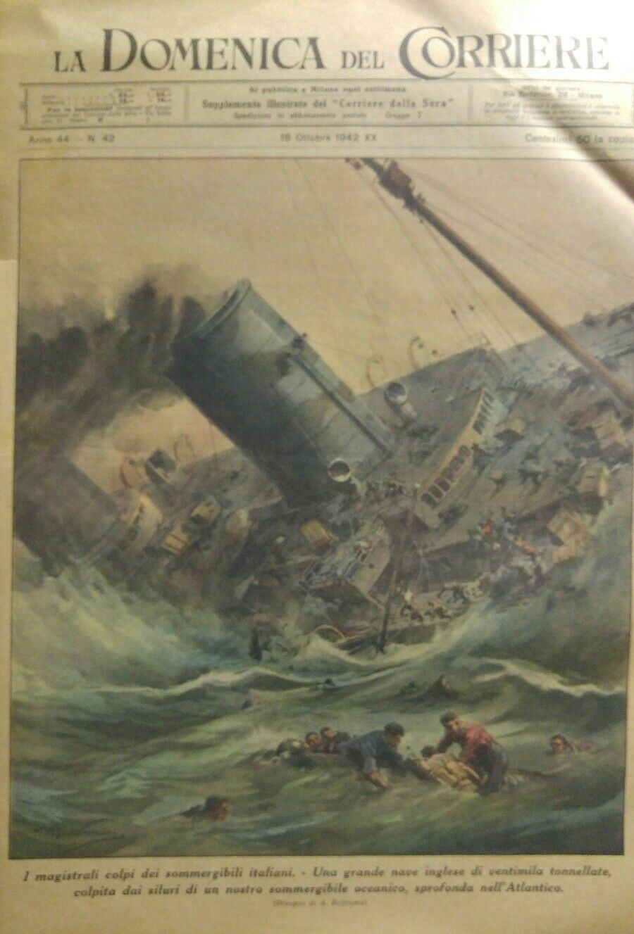 LA DOMENICA DEL CORRIERE N.42 1942 I SOMMERGIBILI ITALIANI