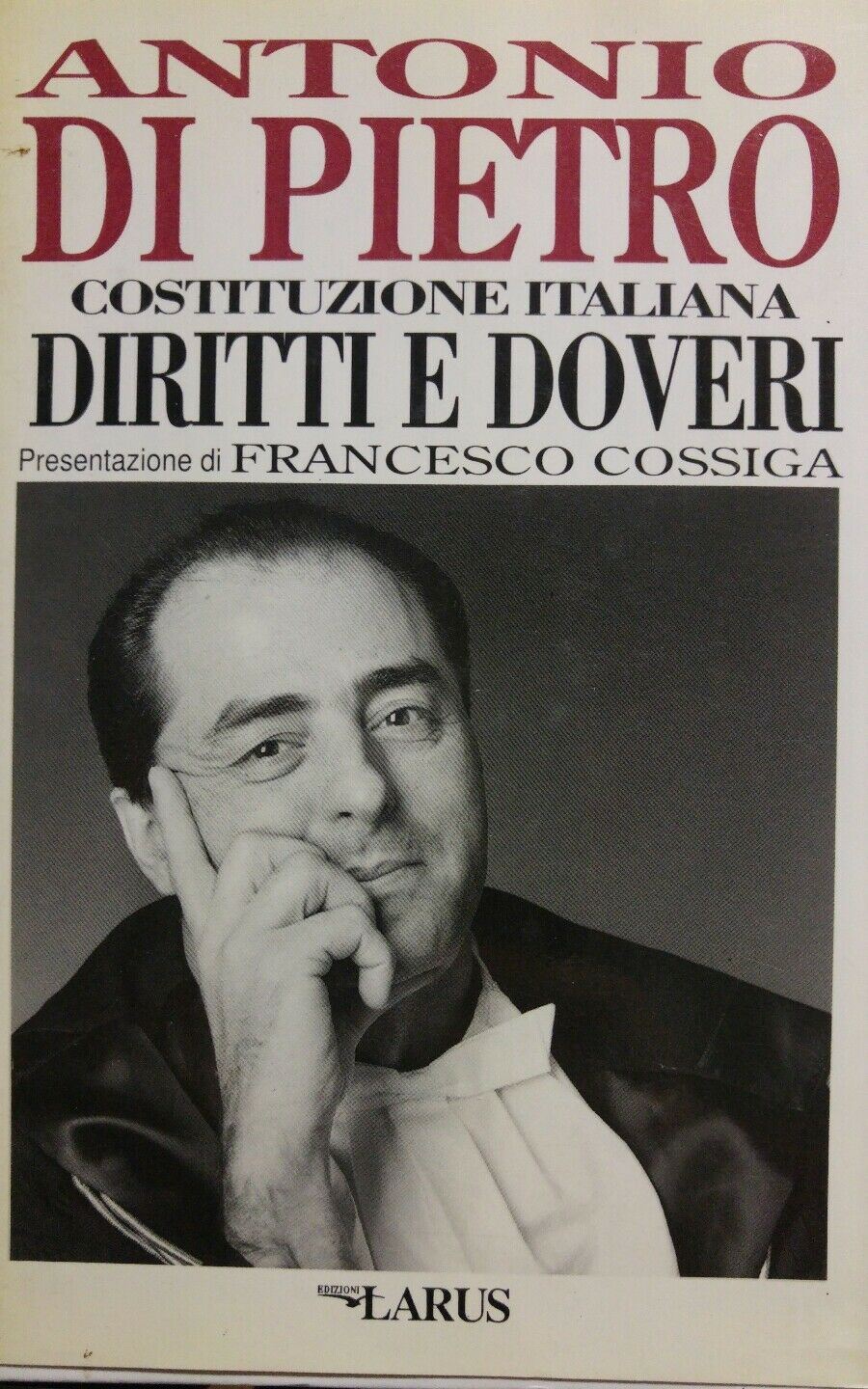 COSTITUZIONE ITALIANA DIRITTI E DOVERI A. DI PIETRO