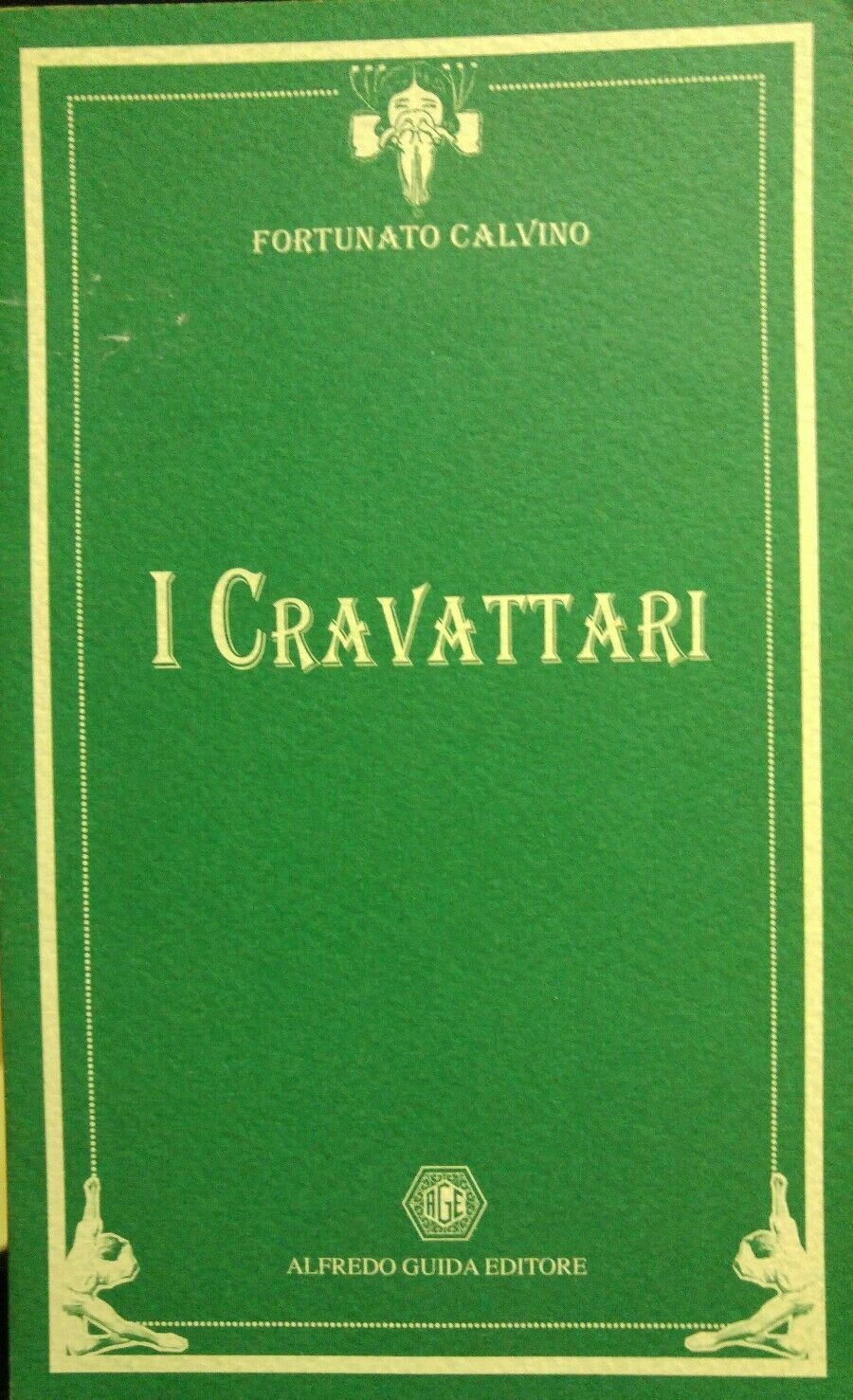 I CRAVATTARI F. CALVINO