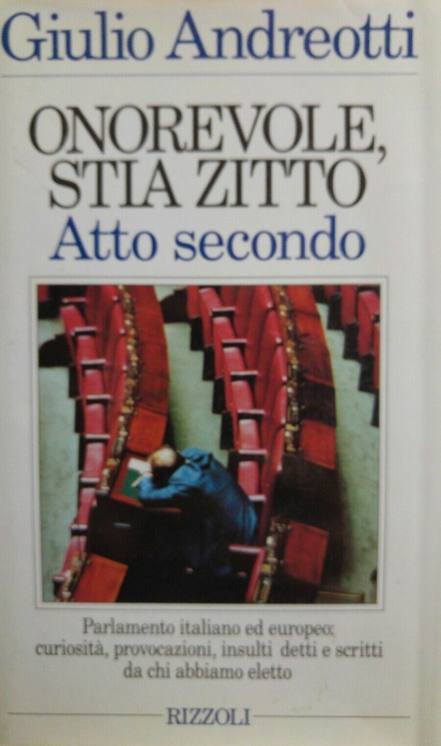 Onorevole stia zitto Atto secondo G. ANDREOTTI