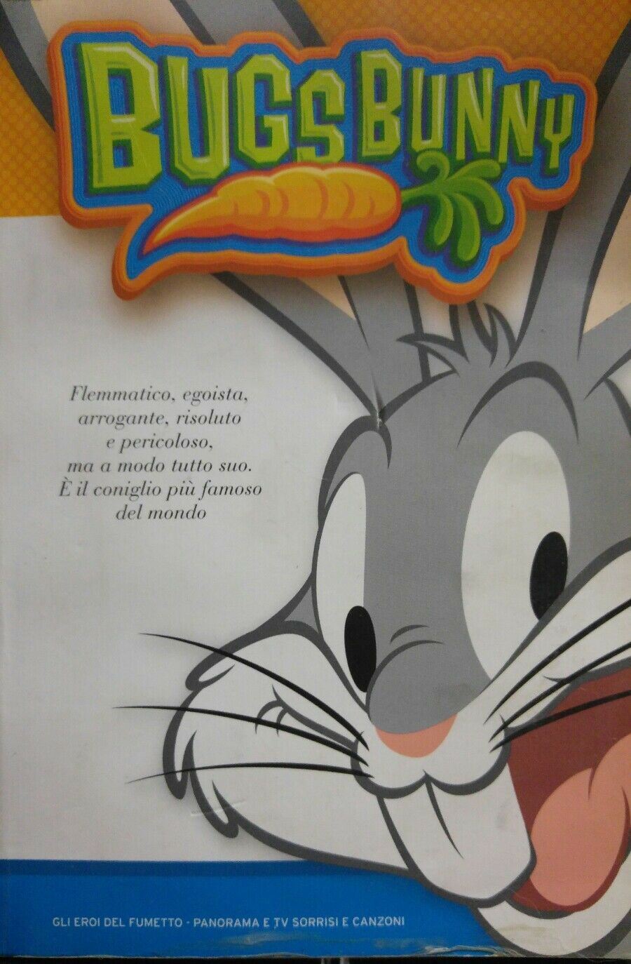 BUGS BUNNY GLI EROI DEL FUMETTO DI PANORAMA N.1