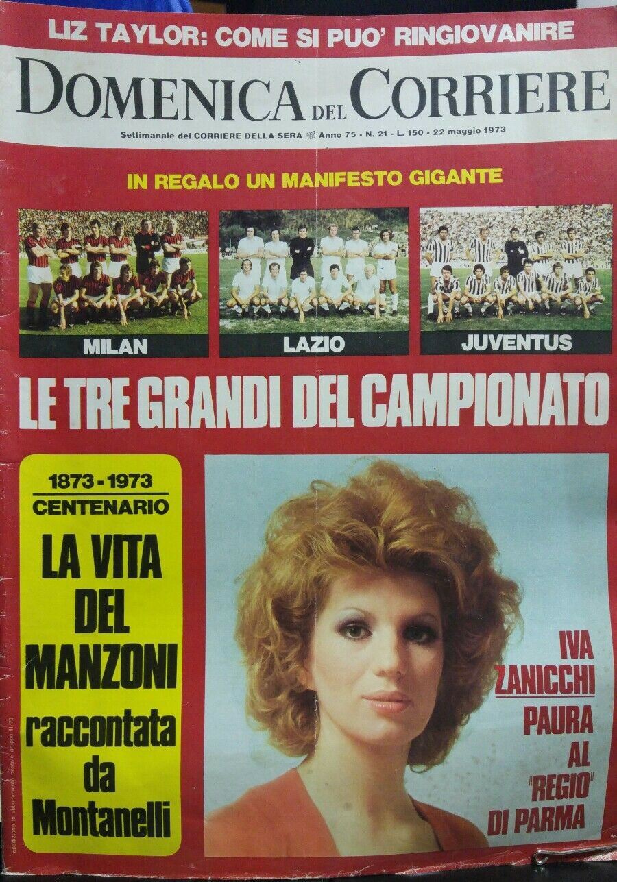 DOMENICA DEL CORRIERE N.21 1973 IVA ZANICCHI LIZ TAYLOR