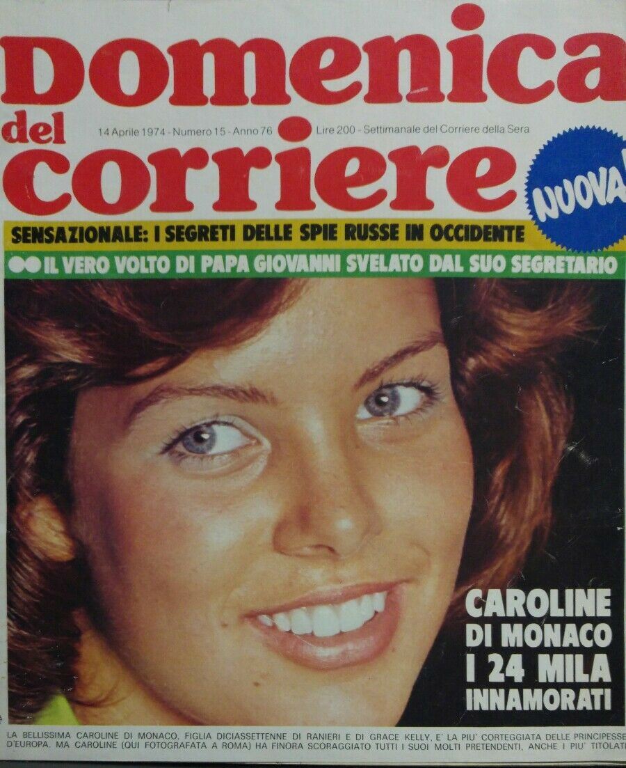 DOMENICA DEL CORRIERE N.15 1974 CAROLINE DI MONACO