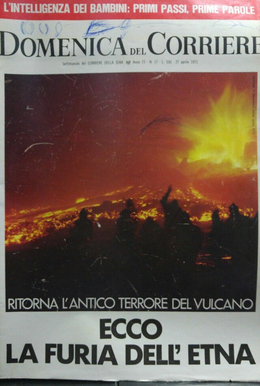 DOMENICA DEL CORRIERE N.17 1971 ERUZIONE DELL'ETNA
