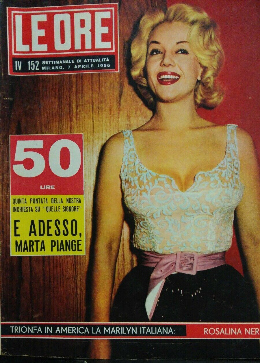 LE ORE N.152 1956 ROSALINA NERI