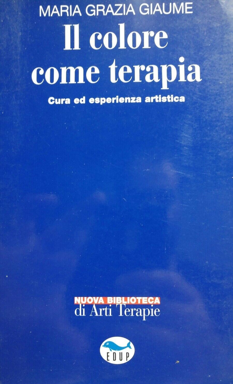 Il colore come terapia. Cura ed esperienza artistica