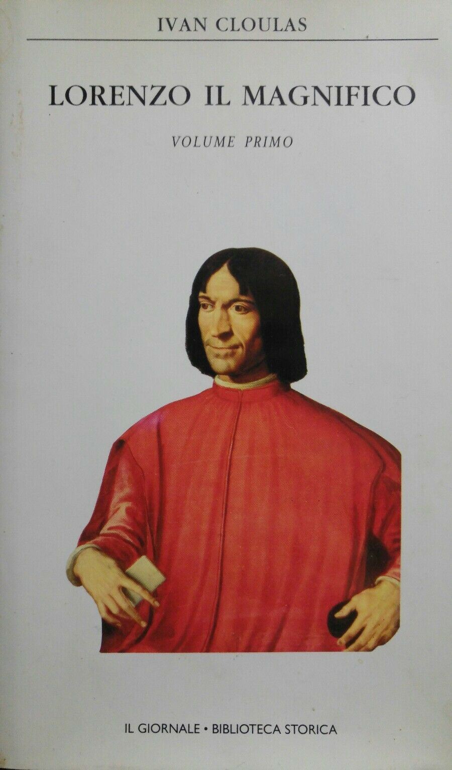 LORENZO IL MAGNIFICO VOL.1 IL GIORNALE BIBLIOTECA STORICA
