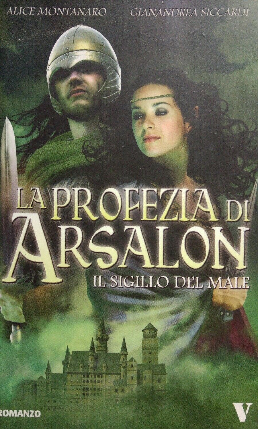 La profezia di Arsalon. Il sigillo del male