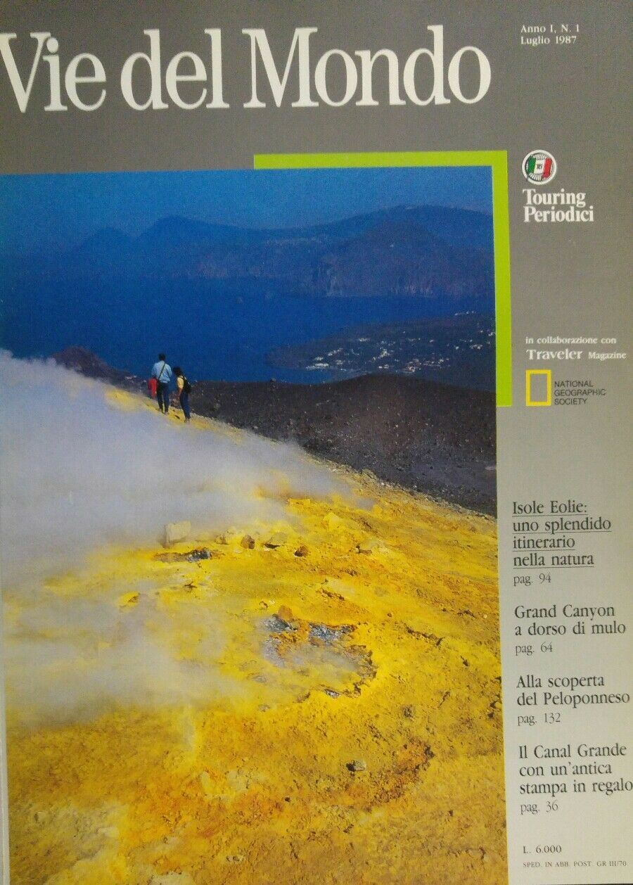 VIE DEL MONDO N.1 1987 EOLIE GRAND CANYON PELOPONNESO