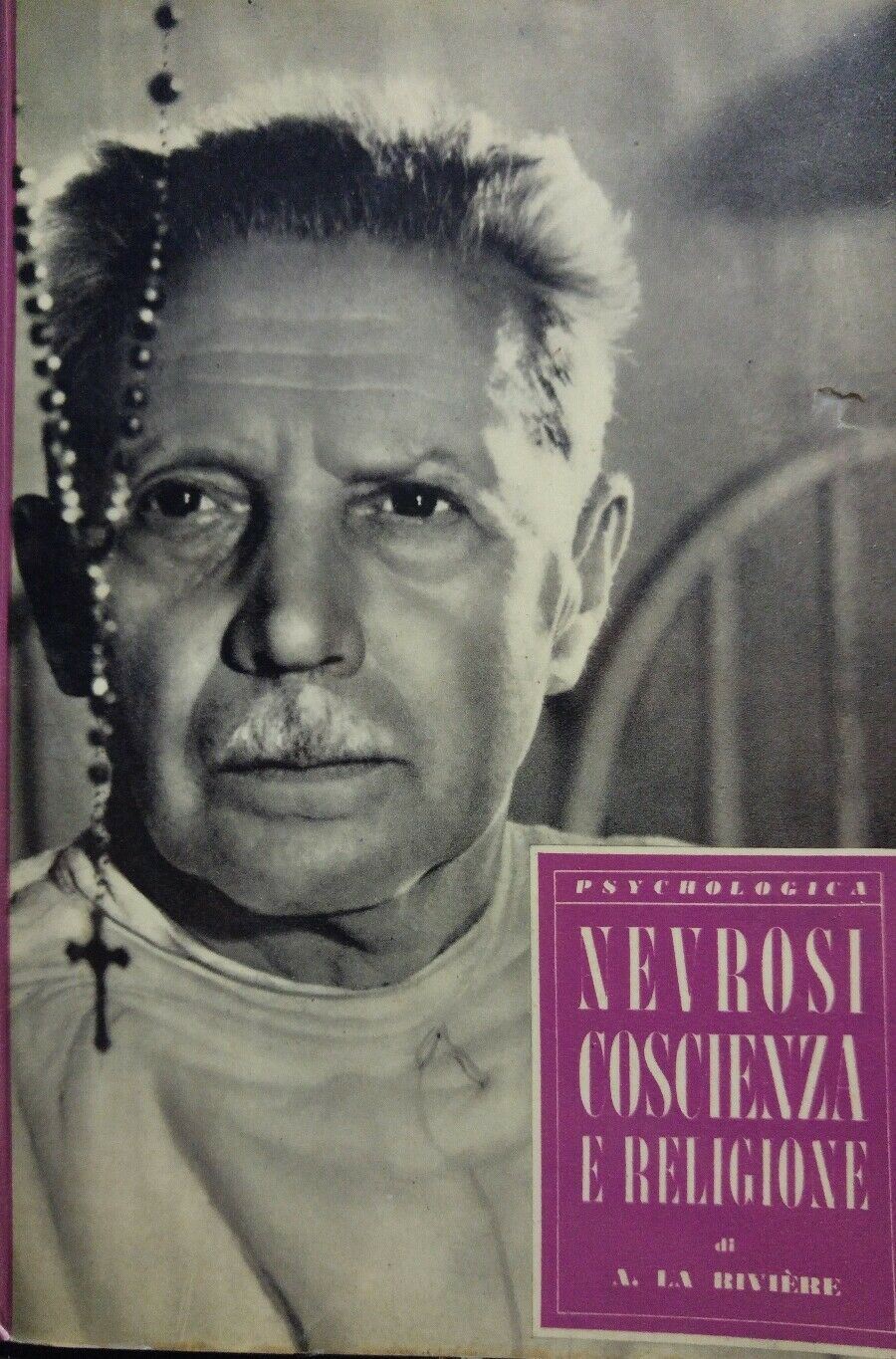 NEVROSI COSCIENZA E RELIGIONE La RIVIERE AE246