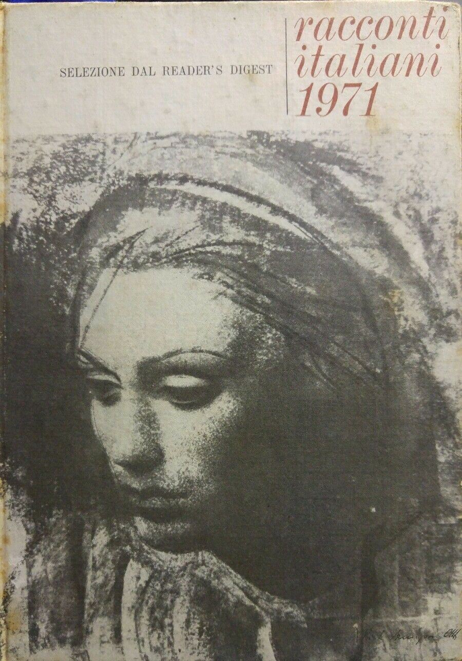 RACCONTI ITALIANI 1971 SELEZIONE DEL READER'S DIGEST