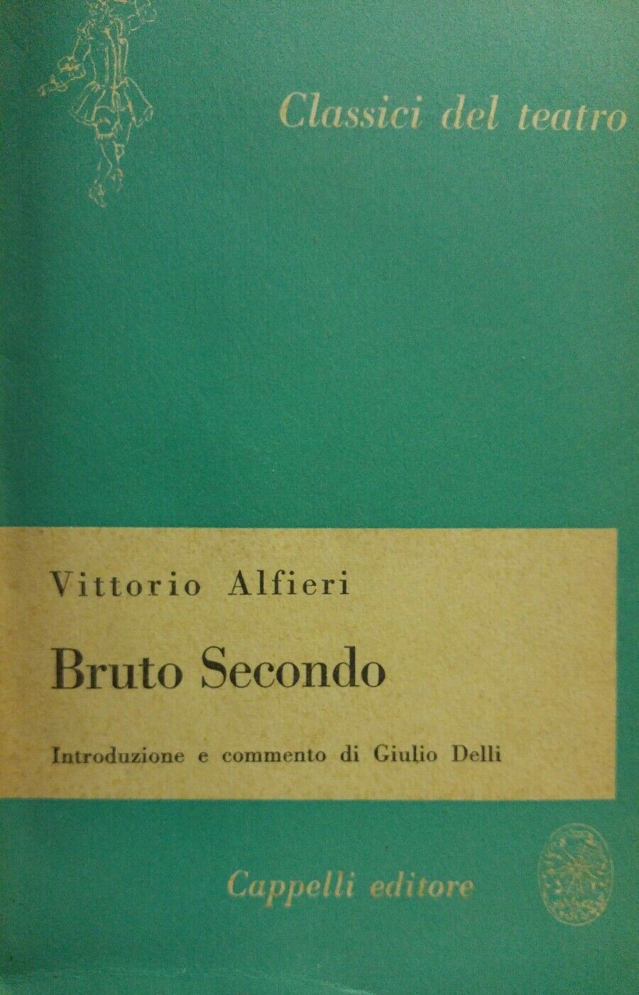 BRUTO SECONDO VITTORIO ALFIERI