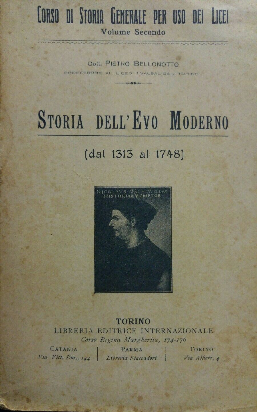 STORIA DELL'EVO MODERNO 1313 1748 BELONOTTO 1914